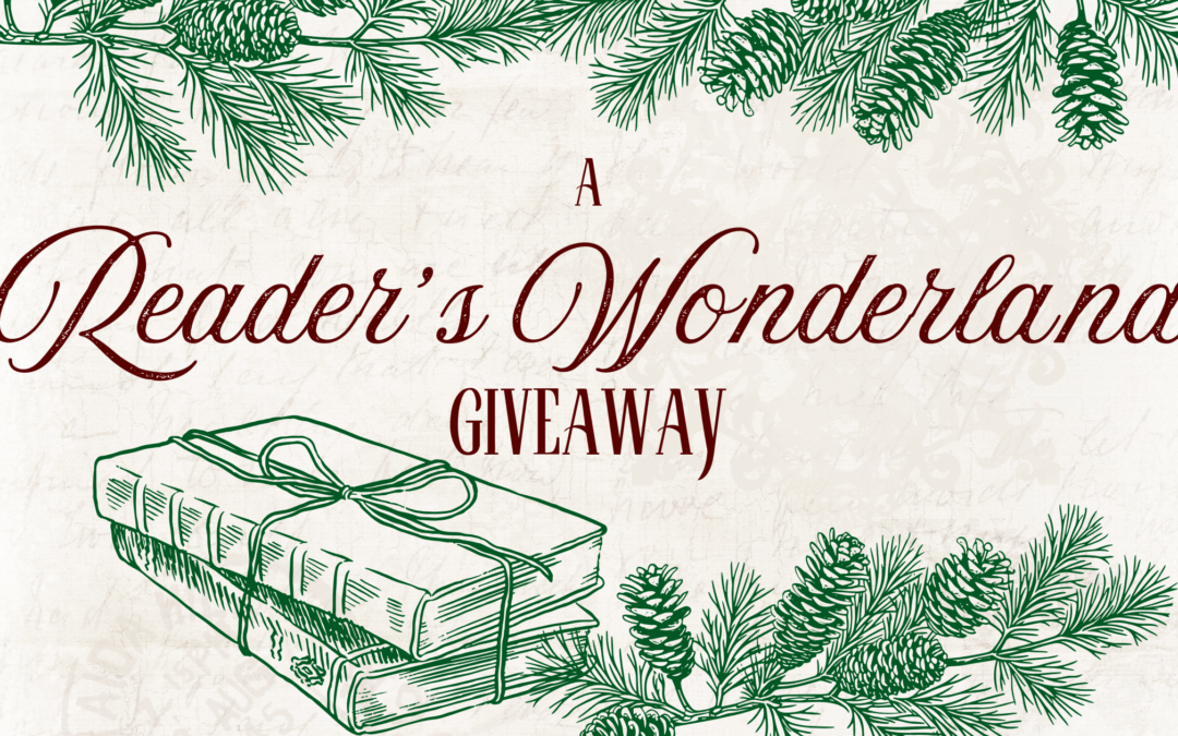 A Reader’s Wonderland Giveaway!